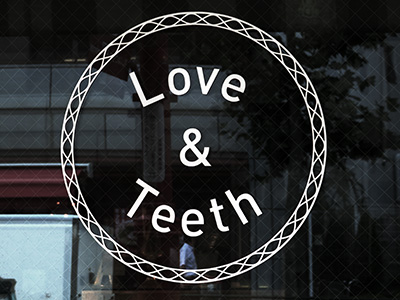 Love & Teeth
